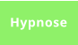 Hypnose