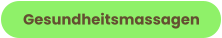 Gesundheitsmassagen